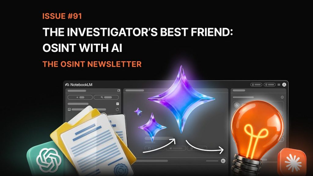 The OSINT Newsletter – Issue #91