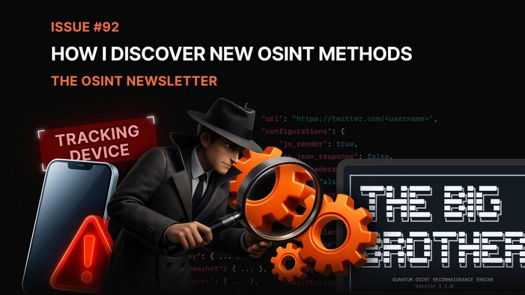 The OSINT Newsletter – Issue #92