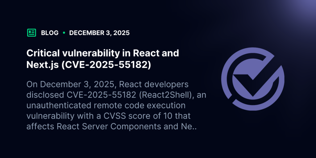 Critical vulnerability in React and Next.js (CVE-2025-55182) | Blog