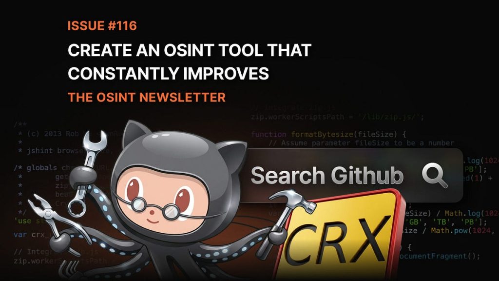 The OSINT Newsletter – Issue #116