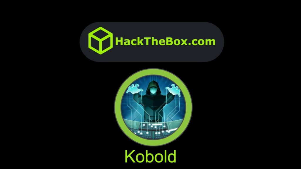 HackTheBox – Kobold